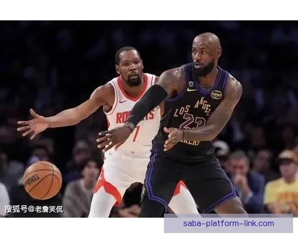 爵士挑战火箭森萨博冲击爆冷杜兰特率队力争五连胜之战前瞻看点多